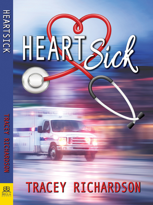 Title details for Heartsick by Tracey Richardson - Available